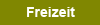 Freizeit